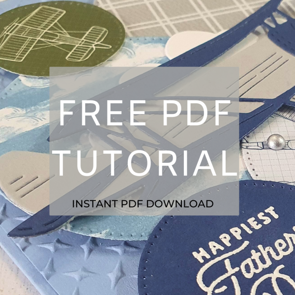 How To Make a Father's Day Card with Stampin' Up! Take To The Sky Suite FREE PDF